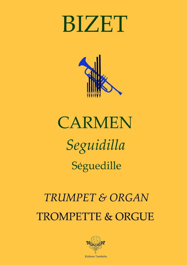 Carmen - Seguidilla for Trumpet & Organ