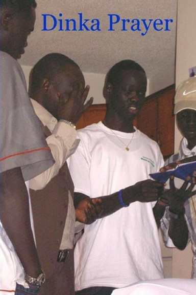 Dinka Prayer