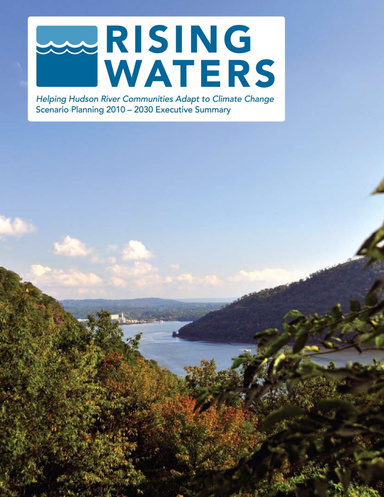 Rising Waters: Scenario Planning 2010 – 2030 Executive Summary