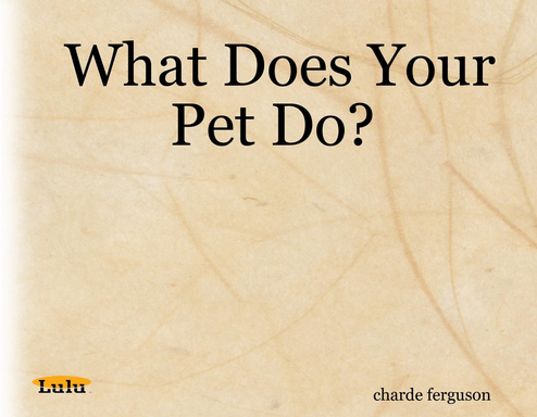 What Does Your Pet Do?