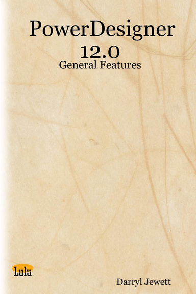 PowerDesigner 12.0 - General Features