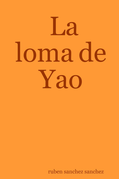 La loma de Yao