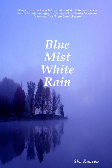 Blue Mist White Rain