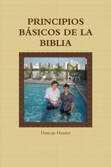PRINCIPIOS BÁSICOS DE LA BIBLIA