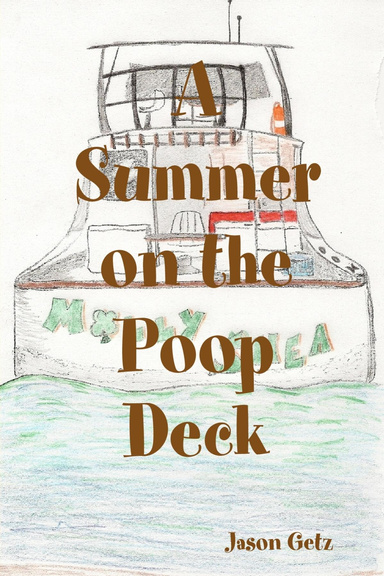 A Summer on the Poop Deck