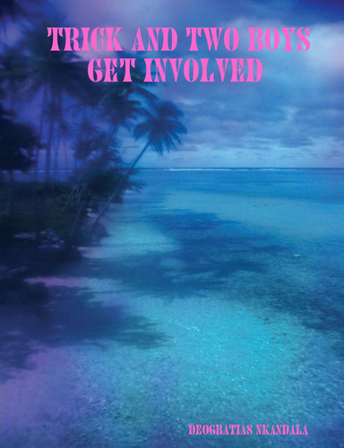 Trick and Two Boys Get Involved