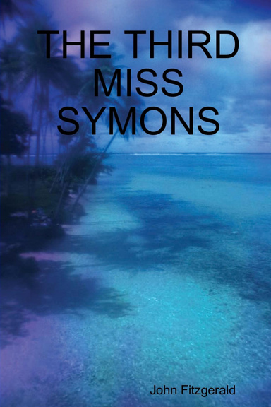 THE THIRD MISS SYMONS