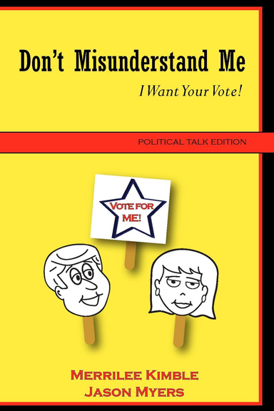 Don't Misunderstand Me - Political Talk Edition
