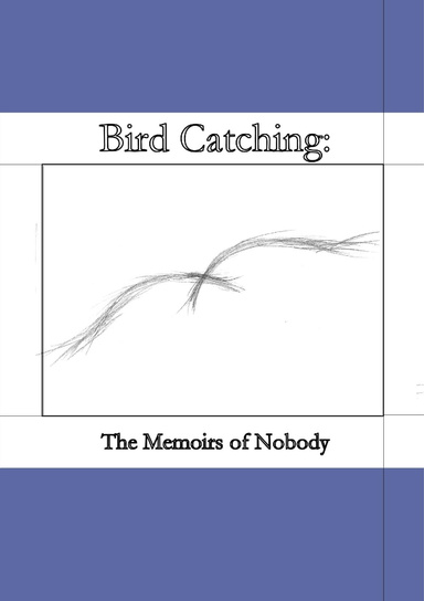 Bird Catching