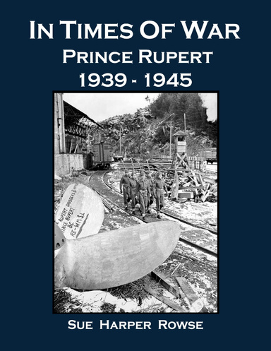 In Times of War: Prince Rupert 1939-1945