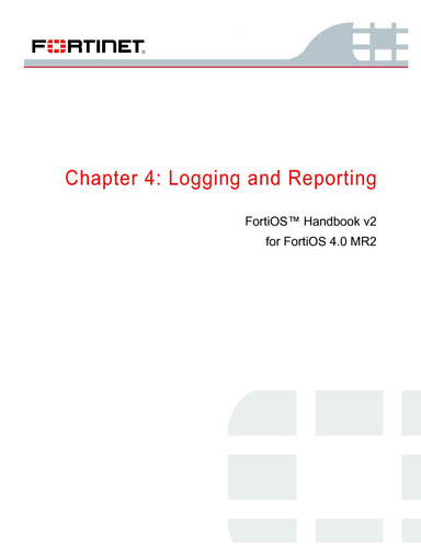 FortiOS Handbook V2, Chapter 4: Logging and Reporting