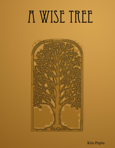A Wise Tree