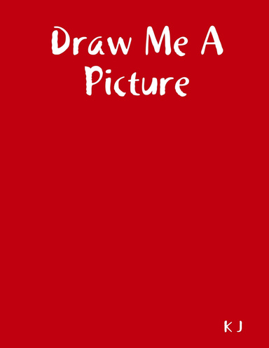 Draw Me A Picture