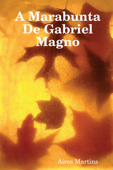 A Marabunta Do Gabriel