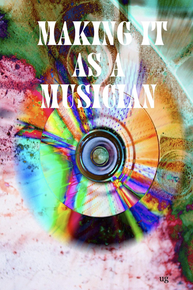 Making it as a musician