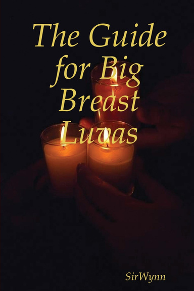 The Guide for Big Breast Luvas