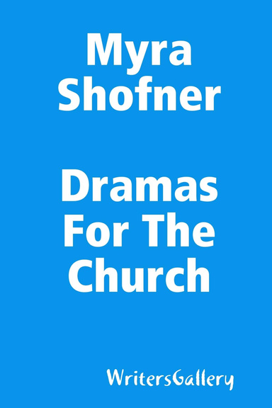 Dramas for the Church