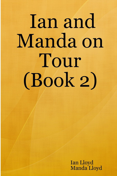 Ian and Manda on Tour (Book 2)