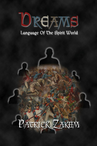 Dreams : Language Of The Spirit World