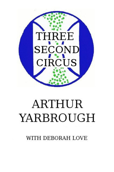 Three Second Circus