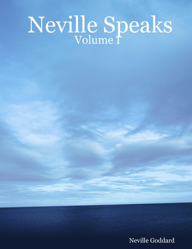Neville Speaks - Volume I