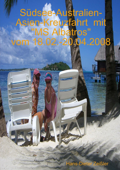 Südsee-Australien-Asien-Kreuzfahrt 2008