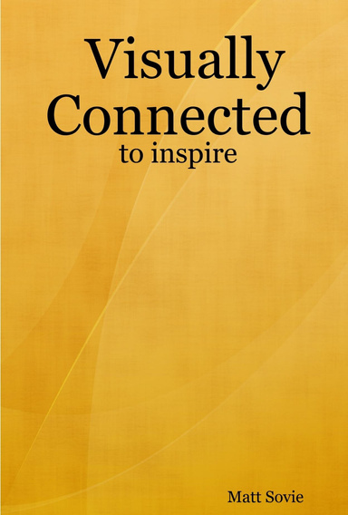 Visually Connected: to inspire