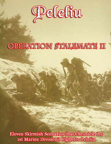 Peleliu: Operation Stalemate II