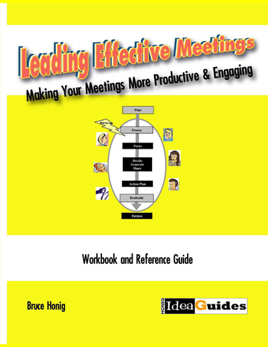 Leading Effective Meetings: Making Your Meeting More Productive & Engaging