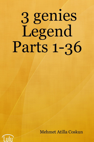3 genies Legend Parts 1-36