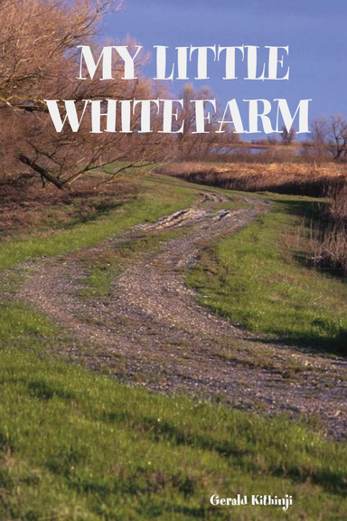 MY LITTLE WHITE FARM
