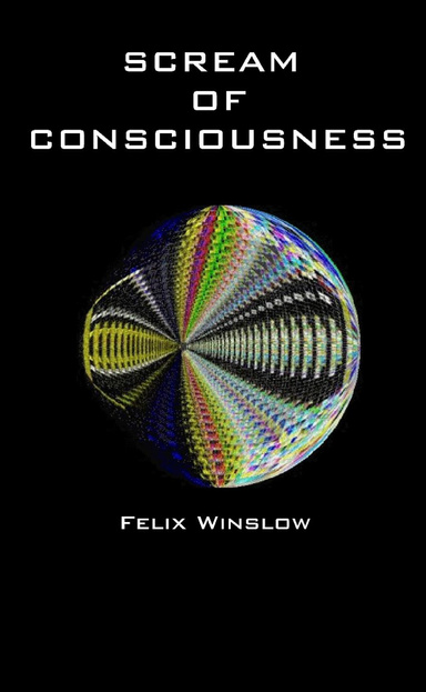 Scream of Consciousness