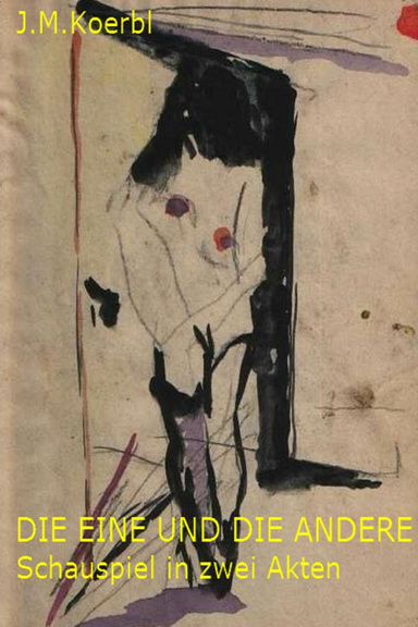 Die Eine und die Andere