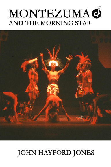 Montezuma and the Morning Star