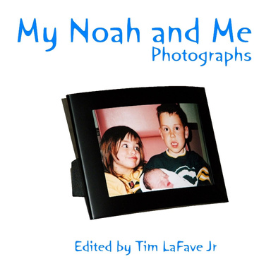 My Noah and Me: Photographs