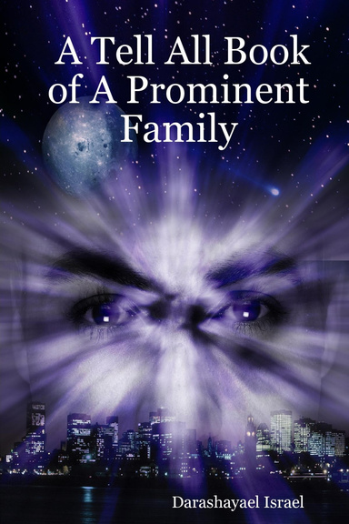 A Tell All Book of A Prominent Family