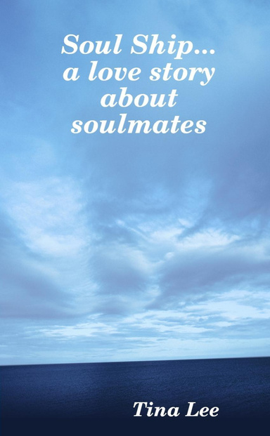 Soul Ship         A love story about soulmates