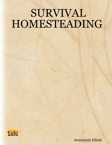 SURVIVAL HOMESTEADING