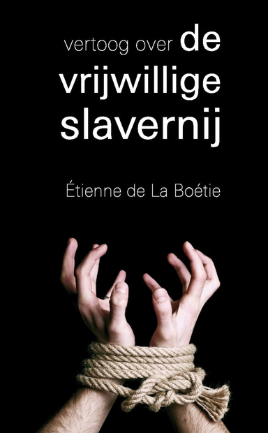 Vertoog over de Vrijwillige Slavernij