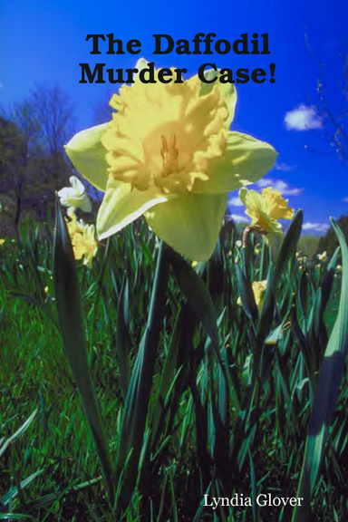 The Daffodil Murder Case!