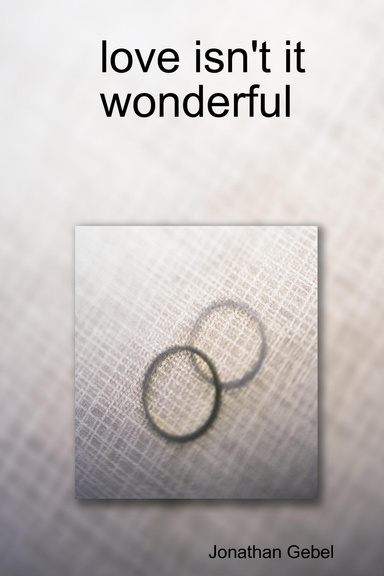 love isn't it wonderful