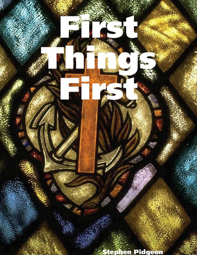 First Things First