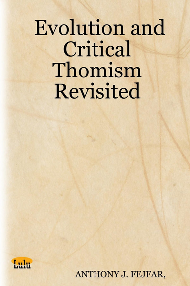 Evolution and Critical Thomism Revisited