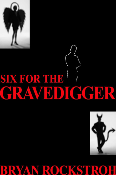 Six For The Gravedigger