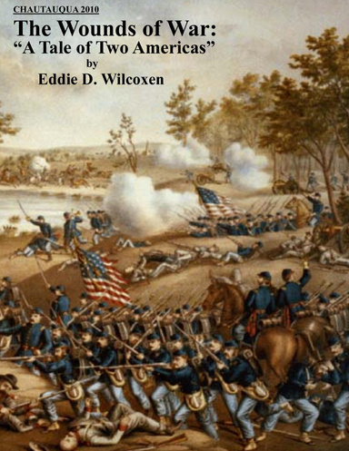 The Wounds of War: A Tale of Two Americas - Chautauqua 2010