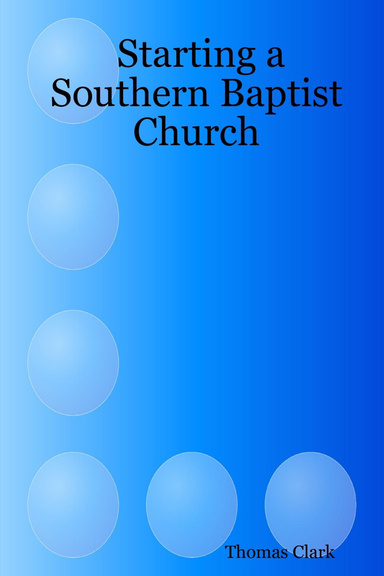 Starting a Southern Baptist Church