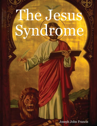 The Jesus Syndrome