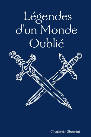 Légendes d'un Monde Oublié