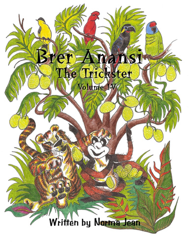 Brer Anansi, The Trickster - Volume 4 (colour)