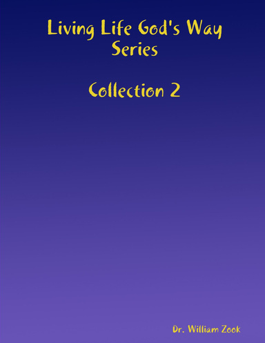 Living Life God's Way Series: Collection 2